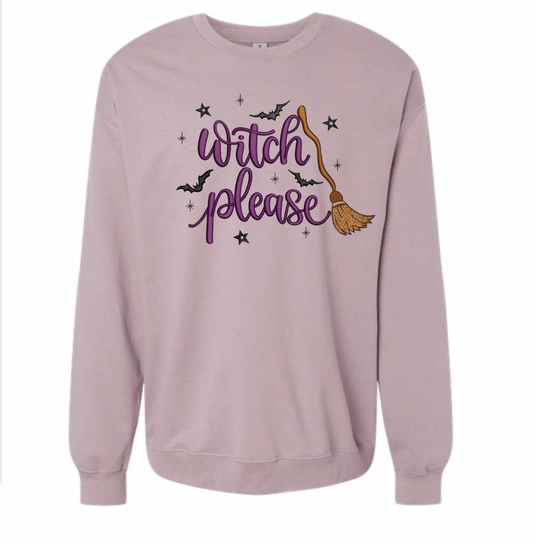 Witch Please Embroidered Sweatshirt - Adult